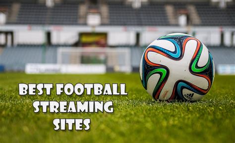 football vods|free live football streaming sites.